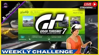 Weekly Challenges "Mai - Woche 3" - Gran Turismo 7 | PSVR2 #gt7 #gt7vr
