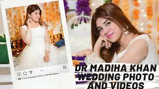 Complete Wedding video of Dr Madiha Khan | rabeca khan | kanwal aftab | Madiha tiktok | jannat mirza