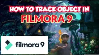HOW TO TRACK OBJECT IN FILMORA 9 | JERS BERG
