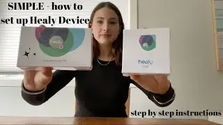 Healy device set up (Simple) and unboxing
