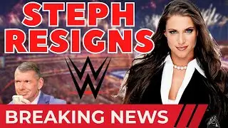 STEPHANIE MCMAHON QUITS THE WWE !
