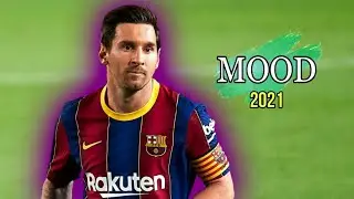 Lionel Messi ● 24kGoldn - Mood ● Awesome Skills & Goals | 2020/21 | HD
