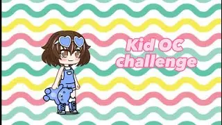 Kid OC Challenge | idea from @shadowstar4343