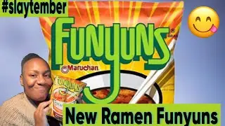 NEW RAMEN FUNYUNS REVIEW | #slaytember