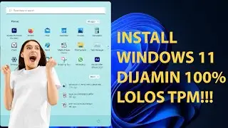 CARA INSTALL WINDOWS 11 UNTUK KOMPUTER JADUL. DIJAMIN 100% LOLOS TPM!!!