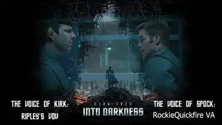 Star Trek: Into Darkness fandub collab - I'm gonna miss you
