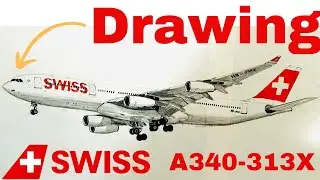 REALISTIC speed drawing SWISS A340-313X. Drawing an airplane time lapse