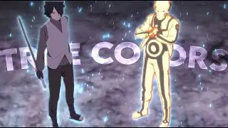 True Colors『ANIME MV 』Naruto X Momoshiki