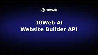 10Web AI Website Builder API