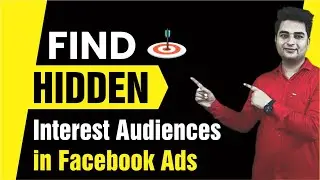 How to Find Hidden Facebook Audience | Facebook Audience Hacks | Find Hidden Facebook Audience