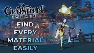 USE THIS TO HELP FIND THE MATERIAL YOU NEED! - Genshin Impact
