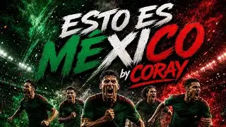 Esto es México - CORAY
