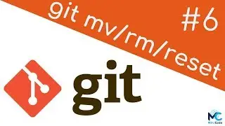 Curso de Git y Github - 6 Git MV/RM/Reset