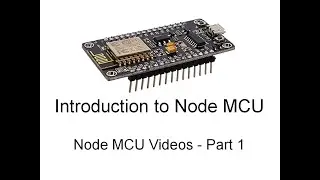 Introduction to NodeMCU | nodemcu esp8266 | nodemcu tutorial | NodeMCU Videos - Part 1