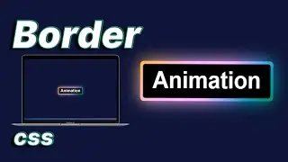 Border Animation CSS | Web Designing