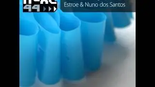 NEXT44 Estroe & Nuno Dos Santos - Second Thoughts - EevoNext