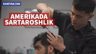 AMERIKADAGI KASBLAR: SARTAROSH. OSON ISH BOSHLASH, OYLIK MAOSH, UYDA SALON OCHISH