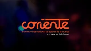 #Corriente | Encuentro internacional de los actores de la música #Perú