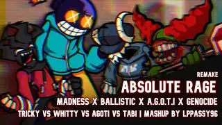 Absolute Rage Remake [Madness x A.G.O.T.I. x Ballistic x Genocide] FNF MASHUP