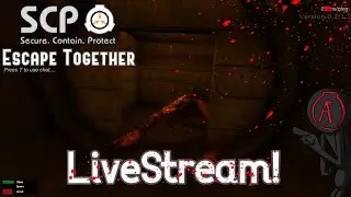 Playing The *NEW* SCP Game SCP Escape Together! (SCP:ET Livestream)