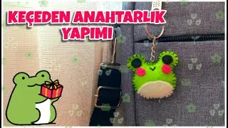 🐸DIY Keçeden Kurbağa Anahtarlık Yapımı🐸DIY Frog Keychain Plush🐸Ebrar Yazıcı
