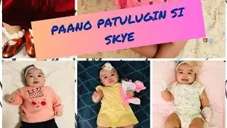 PAANO PATULUGIN ANG BATANG CUTE