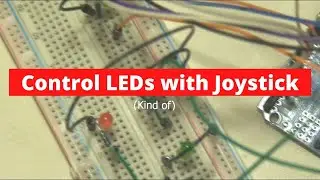 Arduino - Controlling LEDs with analog Joystick
