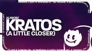 Alxboiiz - Kratos (A Little Closer)