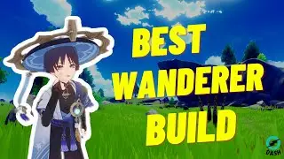 💯WANDERER/SCARAMOUCHE 💯 Best build guide