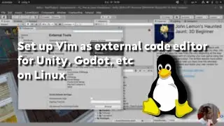Set up Vim as external code editor to Unity, Godot, or any applications