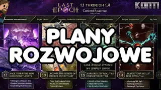 Last Epoch - Plany na najbliższe cykle! [ROADMAP 2024]