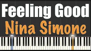 Feeling Good - Nina Simone - Piano Tutorial