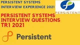 Persistent Systems Interview Experience 2021 | Persistent TR1 Interview questions 2021