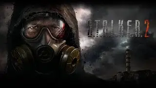 S T A L K E R  2 — Трейлер игры 4K, 2020