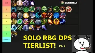 Solo Q Rated BG Tier List Pt 2 DPS   - Best DPS TIer List for 10.2 RBG Solo Queue WoW Dragonflight