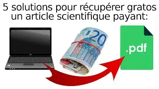 Comment télécharger gratuitement un article scientifique payant: 5 outils méthodes solutions