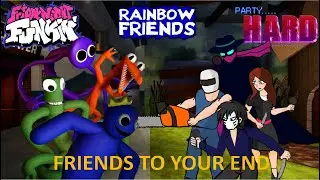 Friends To Your End Fnf Party Hard Characters Sing It