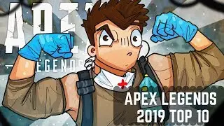 2019 TOP 10 THE BEST CHAMP IN APEX LEGENDS