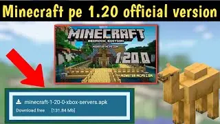 Official Minecraft pe 1.20 is here 🔥😘 || Minecraft 1.20 Latest update || 100% Working Trick 2022