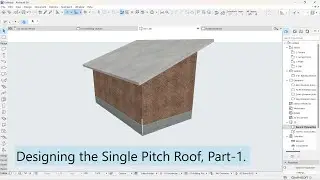 2.22 Designing the Single Pitch Roof, Part-1.