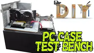 DIY test bench PC CASE 0$ #diyproject How to make Test Bench PC case