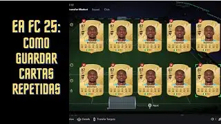 COMO GUARDAR LAS CARTAS REPETIDAS en EA FC 25 ULTIMATE TEAM