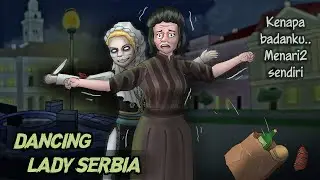 The Origins of Serbia's Dancing Lady - Put You Into a Possession While Dancing at Night 