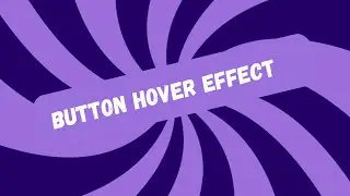 Stunning Button Hover Effects Elevate Your Website Design.