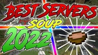 BEST MINECRAFT SOUP PVP SERVERS (2022)