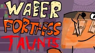 WABER FORTRESS- Все Таунты ( ПККШ- мое обджект шоу)