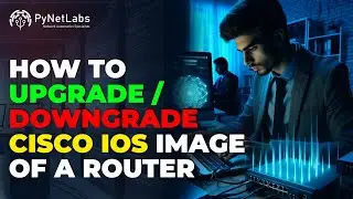 Cisco Switch IOS upgrading using TFTP | Downgrade | Delete | Restore | How to upgrade Cisco IOS