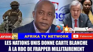 7 JAN 24  URGENT! DENIS KADIMA PARLE / L 'ONU DONNE CARTE BLANCHE À LA RDC DE FRAPPER MILLITAIREMENT
