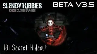 Slendytubbies: Obscured Rage Closed Beta V3.5 - Secret Hideout |181|