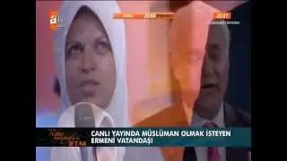 Nihat Hatipoğlu - Canlı Yayında Müslüman olan ERMENİ Kadın (26.07.2014)